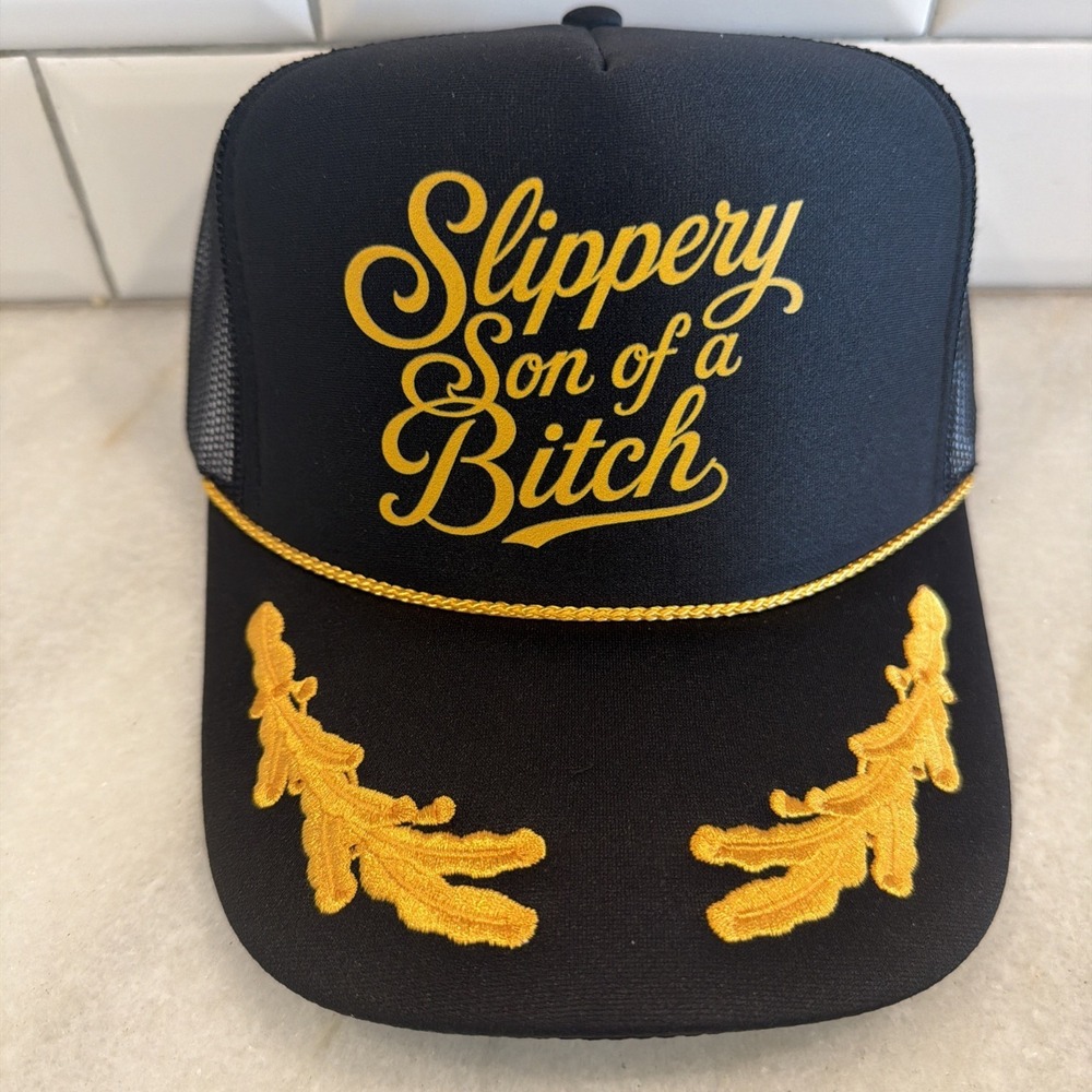 Slippery Son Of A itch Trucker Hat